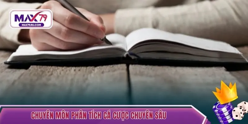 Chuyên môn phân tích cá cược chuyên sâu