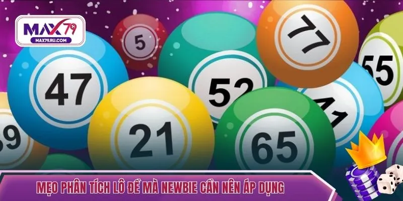 Mẹo phân tích lô đề mà newbie cần nên áp dụng